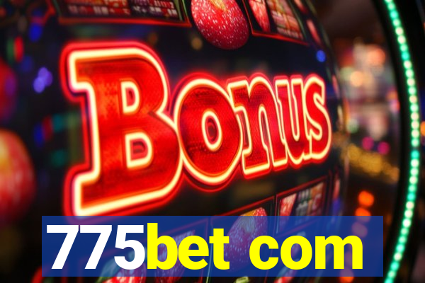 775bet com